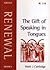 The Gift of Speaking in Ton...