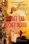 Secret Life, Secret Death: Going Down in Flames in Bootlegging & Prostitution in Capone's Chicago & Wisconsin Paperback March 30, 2013 Secret Life, Secret Death: Going Down in Flames in Bootlegging & Prostitution in Capone's Chicago & Wisconsin Paperback March 30, 2013