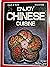 Quick and Easy: Enjoy Chinese Cuisine