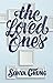 The Loved Ones by Sonya Chung (2016-10-18)