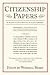 Citizenship Papers[CITIZENSHIP PAPERS][Paperback] by WendellBerry