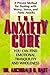 The Anxiety Cure by Dr. Archibald D. Hart (1999-09-03)