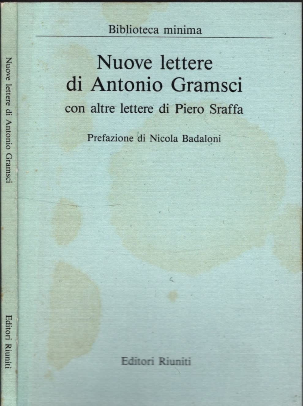 Nuove lettere di Antonio Gramsci con altre lettere di Piero Sraffa (Biblioteca minima) (Italian Edition)