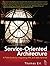 Service-Oriented Architecture: A Field Guide to Integrating XML and Web Services (The Prentice Hall Service-Oriented Computing Series from Thomas Erl) by Thomas Erl (2004-04-26)