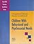Occupational Therapy Practice Guidelines for Children With Behavioral And Psychosocial Needs (Aota Practice Guidelines) (2005-05-04)