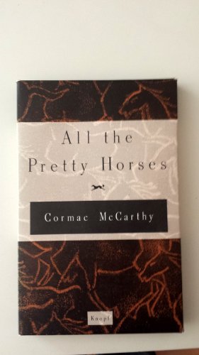 All the Pretty Horses 1st Edition