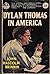 Dylan Thomas In America