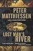 Lost Man's River: Shadow Country Trilogy (2) by Peter Matthiessen (1998-09-29)