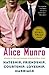 Hateship, Friendship, Courtship, Loveship, Marriage by Alice Munro