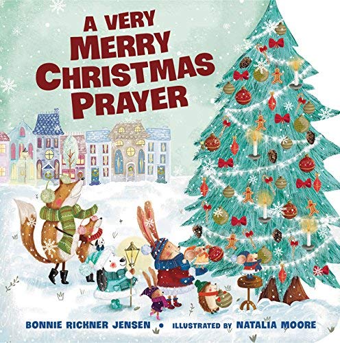 A Very Merry Christmas Prayer (A Time to Pray) by Bonnie Rickner Jensen (2015-09-29)