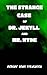 The Strange Case of Dr. Jekyll and Mr. Hyde: The classic Gothic horror novella