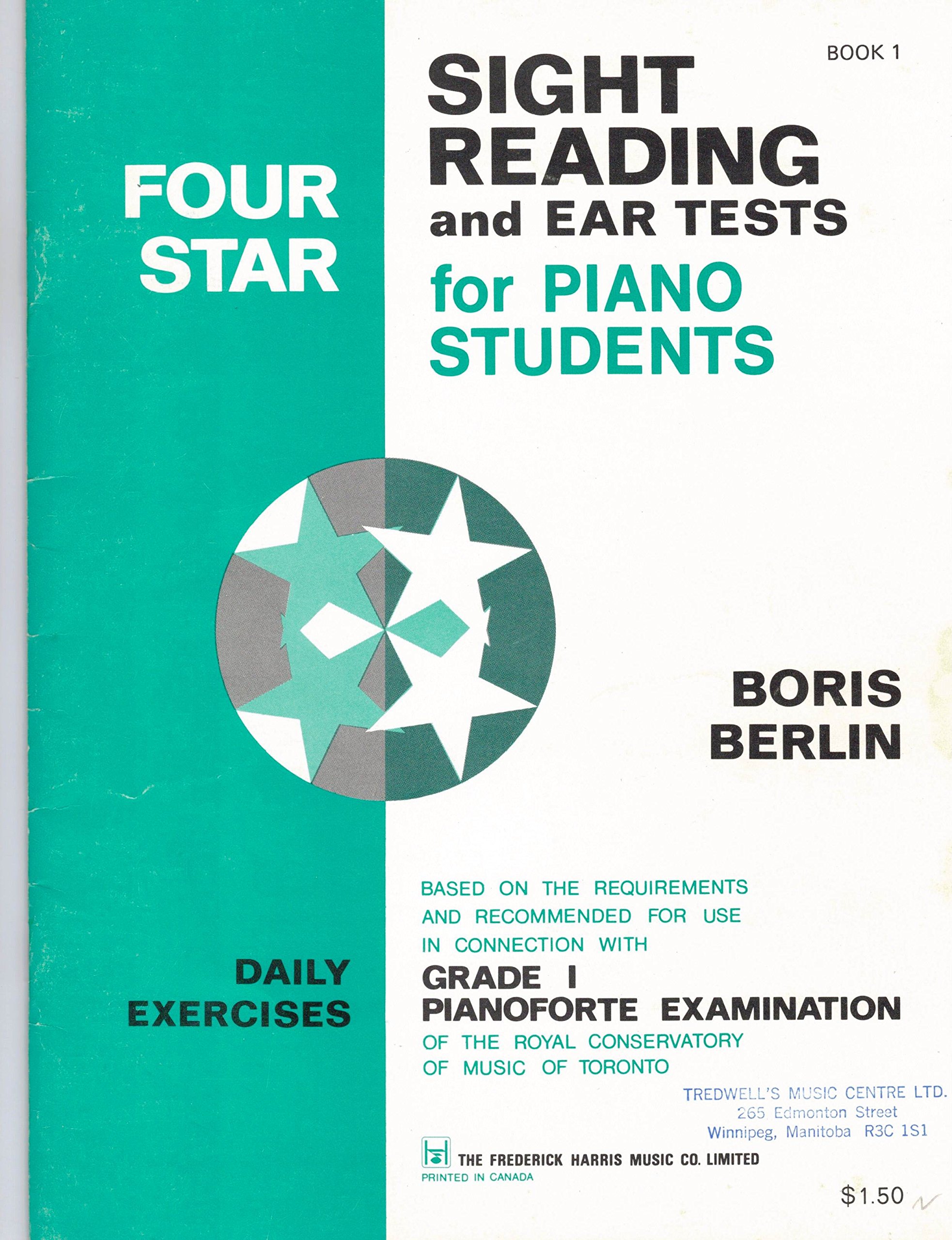 Four Star Sight Reading and Ear Tests for Piano Students. Daily Exercises . Grade I (Staple Bound)
