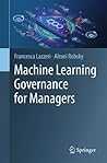 Machine Learning Governance for Managers