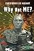 Why Not Me?