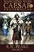 Marching With Caesar: Fraternitas (Volume 11) by R.W. Peake (2015-06-28)
