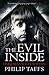 The Evil Inside by Philip Taffs (2014-10-23)