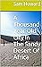A Thousand Year Old City In The Sandy Desert Of Africa by Sam Howard