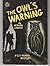 THE OWL'S WARNING