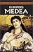Medea Publisher: Dover Publications
