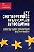 Key Controversies in European Integration (The European Union Series) (2012-09-04)