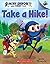 NEW-Take a Hike!: An Acorn Book (Moby Shinobi and Toby Too! #2)