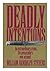 Deadly Intentions by William R. Stevens (1982-07-03)