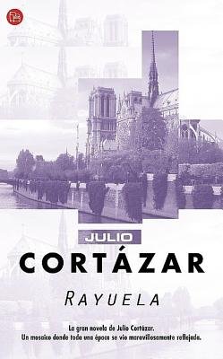 Rayuela (Hopscotch)[SPA-RAYUELA (HOPSCOTCH)][Spanish Edition][Paperback]