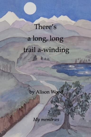 There's a long, long trail a-winding (Paperback)