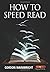 How to Speed Read