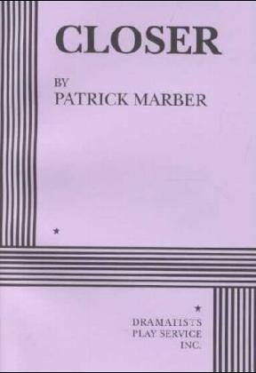 [(Closer)] [by: Patrick Marber]