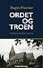 Ordet og troen by Regin Prenter