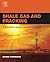 Shale Gas and Fracking: The Science Behind the Controversy 1st edition by Stephenson, Michael (2015) Paperback