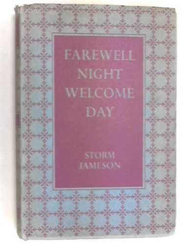 Farewell Night, Welcome Day (Hardcover)