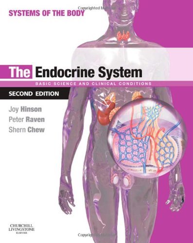 By Joy P. Hinson BSc PhD DSc FHEA, Peter Raven BSc PhD MBBS MRCP MRCPsych FHEA, Shern L. Chew BSc MD FRCP: The Endocrine System: Systems of the Body Series, 2e Second (2nd) 2/E Edition TEXTBOOK (Non Kindle) [PAPERBACK]