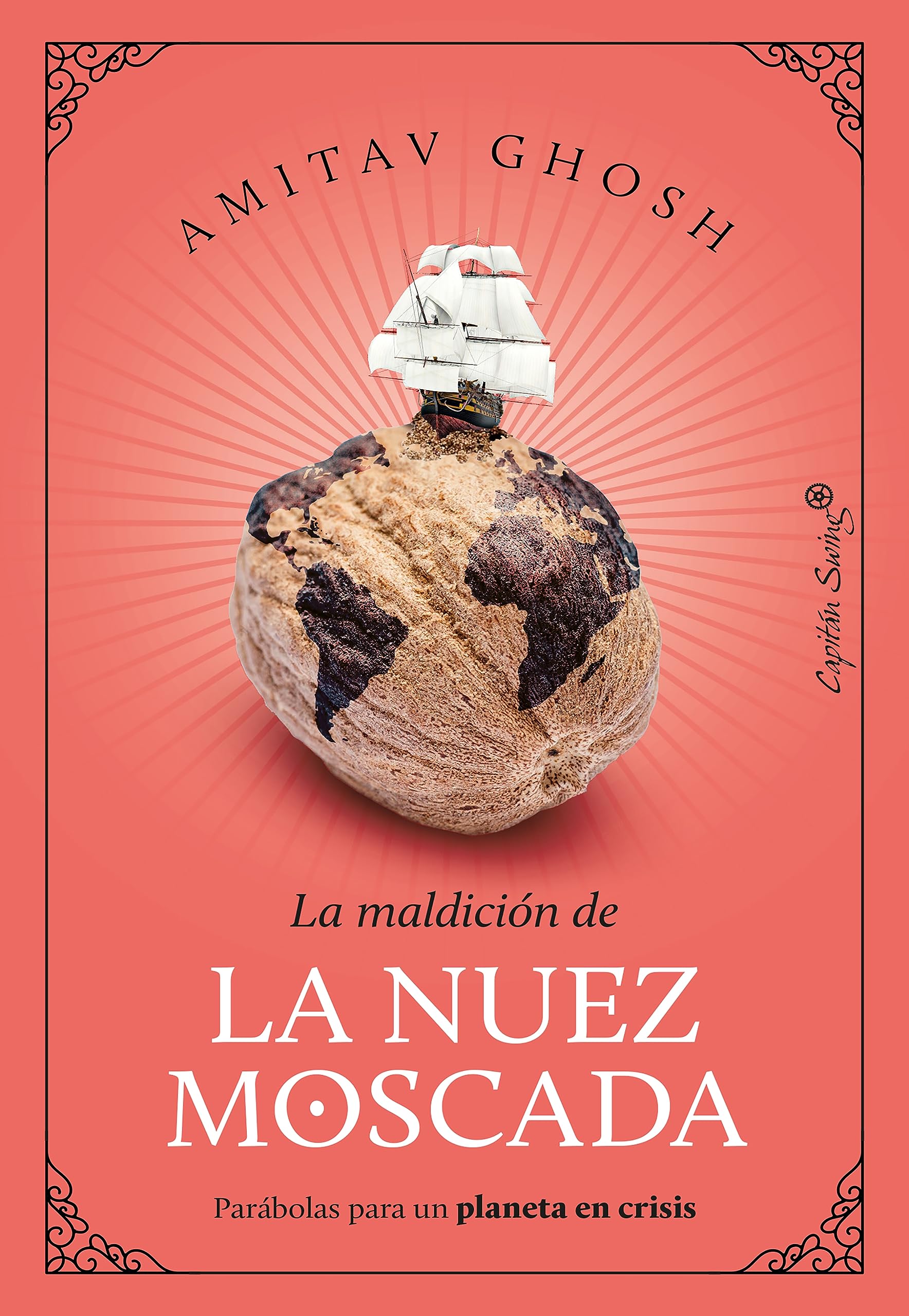 Portada de La maldición de la nuez moscada, de Amitav Ghosh