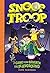 Snoop Troop: It Came from Beneath the Playground by Kirk Scroggs (2014-09-09)