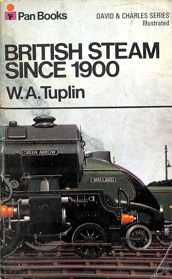 British Steam Since 1900 (David & Charles Series)