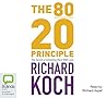 The 80/20 Principle (MP3) by Richard Koch by Richard Koch
