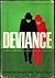 Deviance: Studies in Defini...