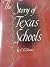 The Story of Texas Schools