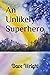 An Unlikely Superhero