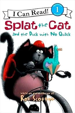 Splat the Cat - "And the Duck with No Quack" I Can Read - (Level 1) - Paperback
