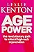 Age Power: Natural Ageing Revolution by Kenton, Leslie (2002) Paperback