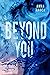 Beyond You: New Adult Liebesroman - Eine emotionale Slow Burn Romance (German Edition)