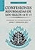 Confesiones Reformadas de los Siglos 16 y 17 - Volumen 1 by James T. Dennison Jr.