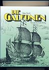 Die Galeonen: Grosse Segelschiffe um 1600 (German Edition) Die Galeonen: Grosse Segelschiffe um 1600 (German Edition)