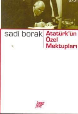 Oykuleriyle Ataturk'un Ozel Mektuplari (Paperback)