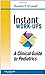 Instant Work-ups: A Clinical Guide to Obstetric and Gynecologic Care, 1e by O'Connell MD Theodore X. Dor MD Kathleen (2008-11-28) Paperback