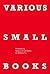 Various Small Books: Referencing Various Small Books by Ed Ruscha by Jeff Brouws (2013-03-08)