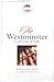 The Westminster Confession of Faith with Scripture Proofs ESV